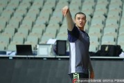 新疆男篮积极备战迎强敌，西热力江磨砺三分利刃誓捍卫卫冕荣耀