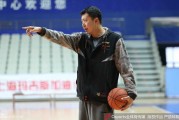 铁军魂与津门新篇：回首一五‑一六赛季的ＣＢＡ众生相