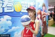 青春热浪燃爆申城：篮球宝贝助阵ChinaJoy游戏盛宴