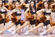 CBA拉拉队宝贝热力舞姿点燃赛场青春风采闪耀常规赛第十七轮